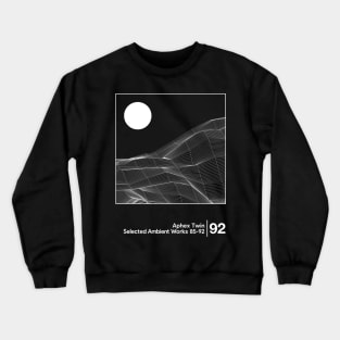 Aphex Twin - Selected Ambient Works / Minimalist Style Graphic Design Crewneck Sweatshirt